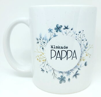 Mugg - Fars dag - Älskade pappa