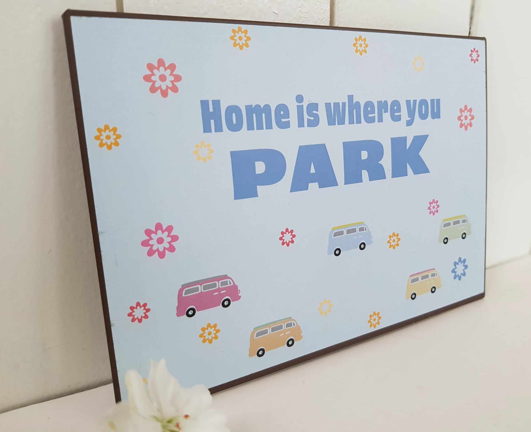 Skylt " Home is ..." - 2