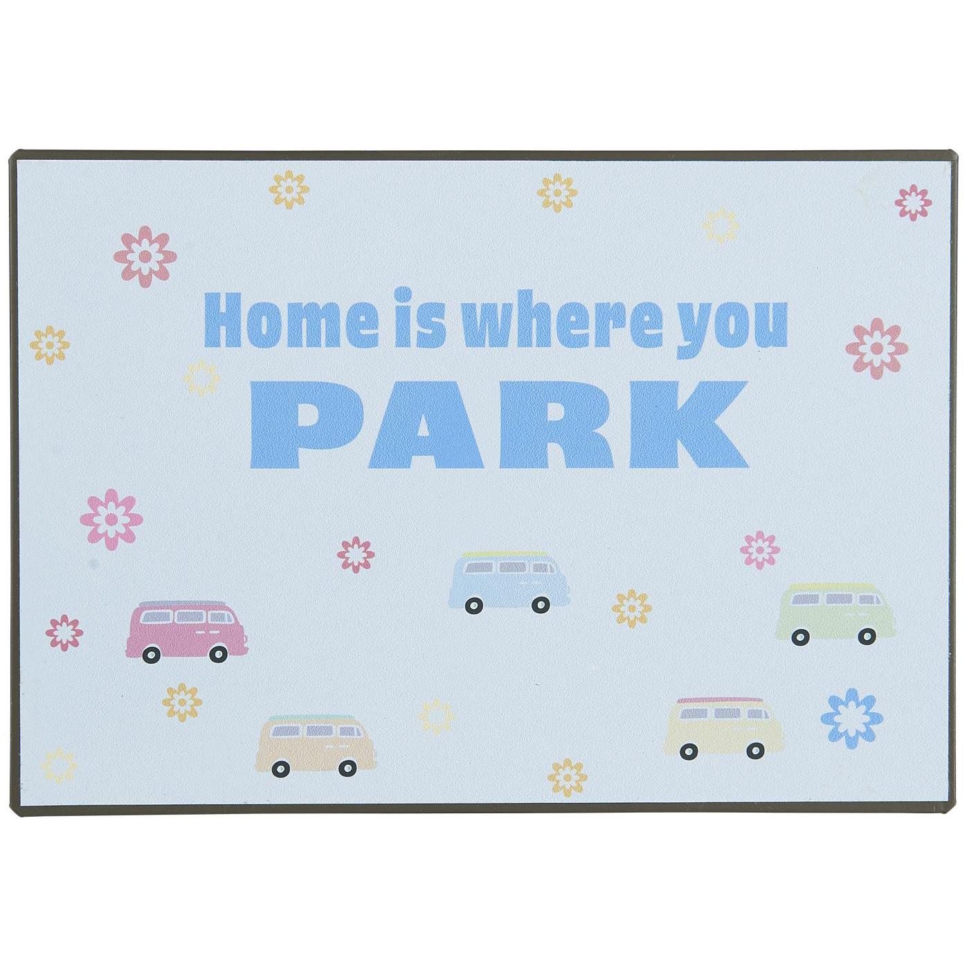Skylt " Home is ..." - 3