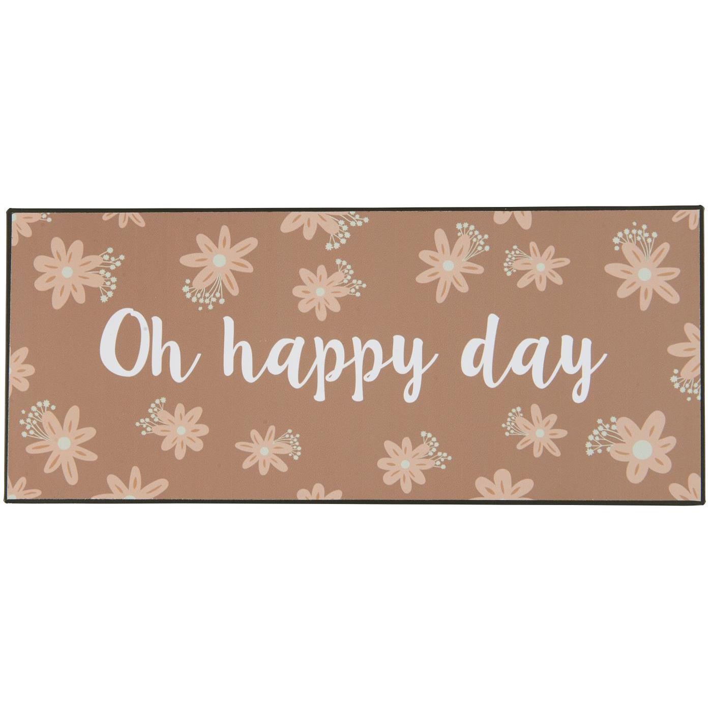 Plåtskylt  " Oh happy day"