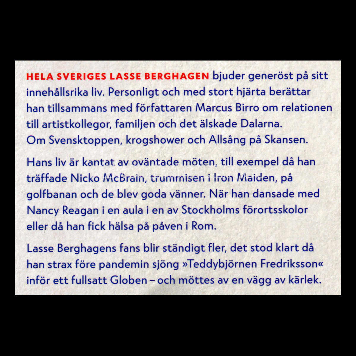 Hej livet! En biografi med en blandning av sött och salt LASSE BERGHAGEN med Marcus Birro  - H07 - 4