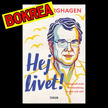 Hej livet! En biografi med en blandning av sött och salt LASSE BERGHAGEN med Marcus Birro  - H07