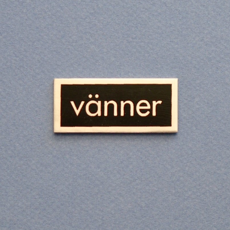 Skylt, VÄNNER, 5 x 2 cm, Exmez, Rostfritt stål /svart