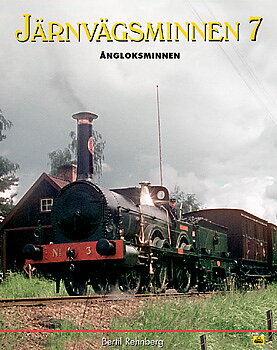 Järnvägsminnen 7 - Ängloksminnen