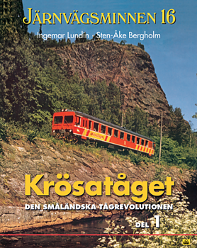 Järnvägsminnen 16 - Krösatåget - del 1