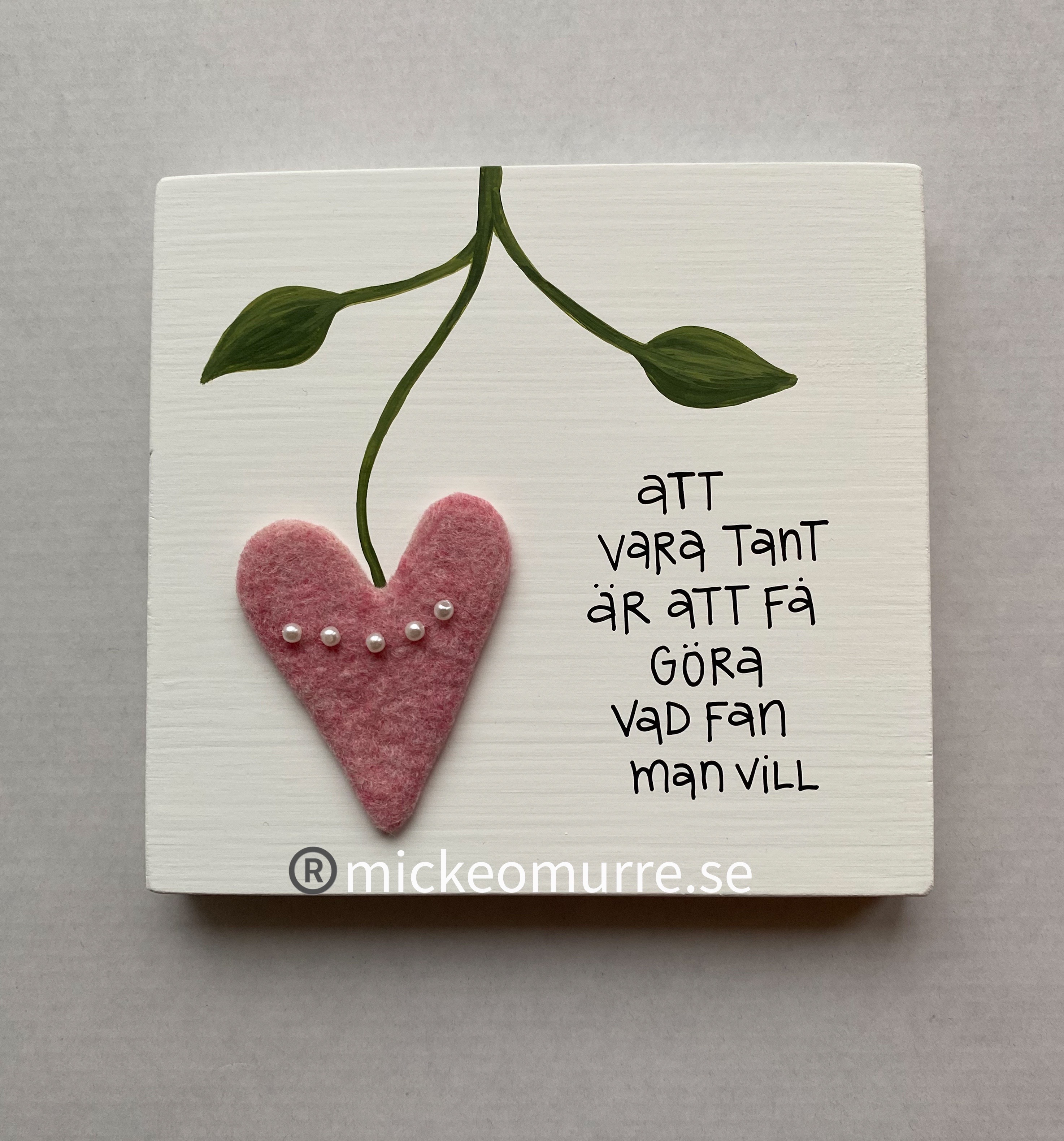 Att vara tant är att få göra vad fan man vill