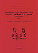 Prehistoric Lifeways in Cyprus from the Early Holocene to the Middle Bronze Age