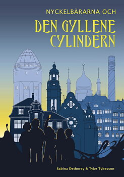 Nyckelbärarna och den gyllene cylindern