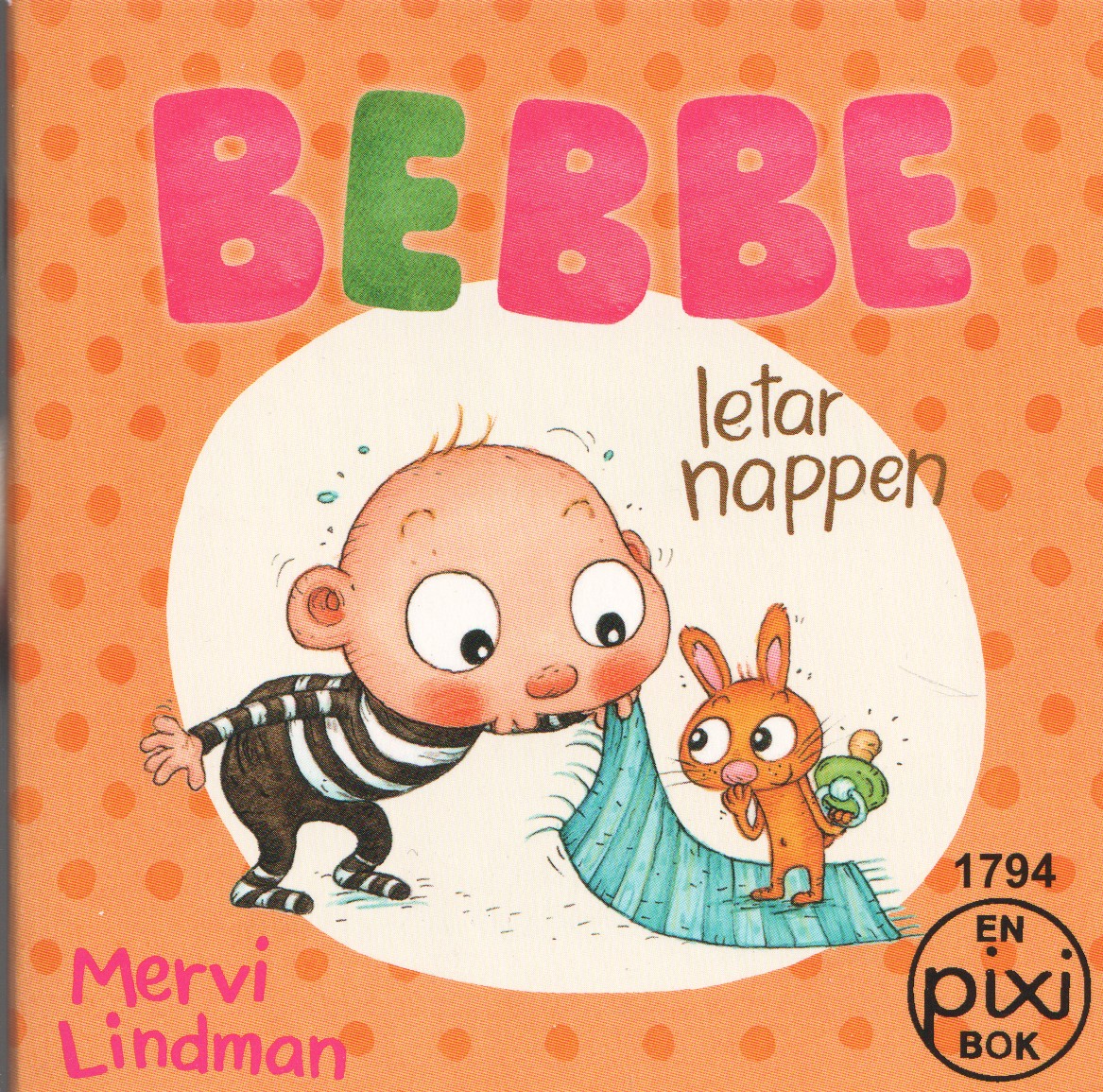 PIXI bok, Bebbe letar nappen