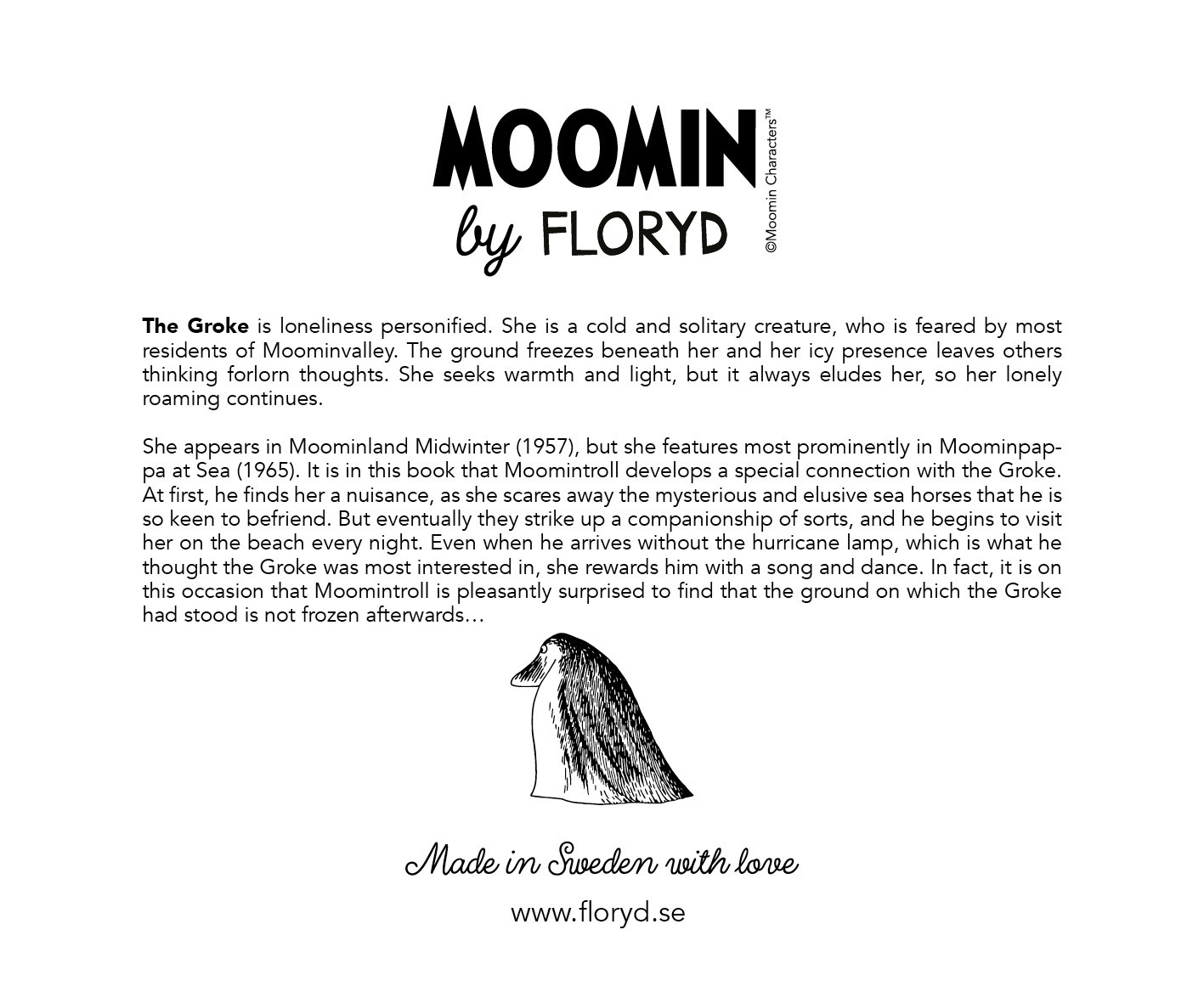 Moomin by Floryd : Isskrapa/Muggunderlägg - Mårran - 2