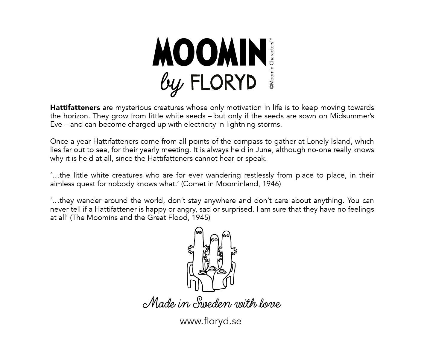 Moomin by Floryd : Isskrapa/Muggunderlägg - Hattifnattar - 2
