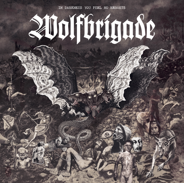 WOLFBRIGADE - In Darkness You Feel No Regrets LP