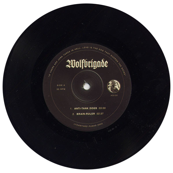 WOLFBRIGADE - Anti-Tank Dogs 7" - 7