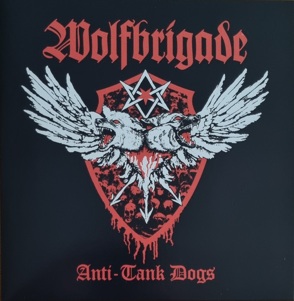 WOLFBRIGADE - Anti-Tank Dogs 7"