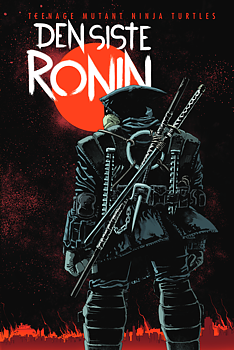 Teenage mutant ninja turtles : Den siste Ronin