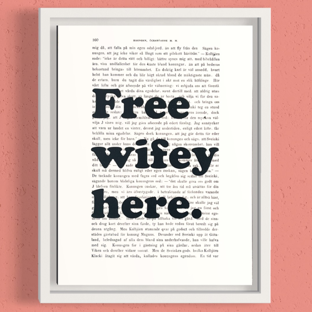 Tavla med texten "Free wifey here".