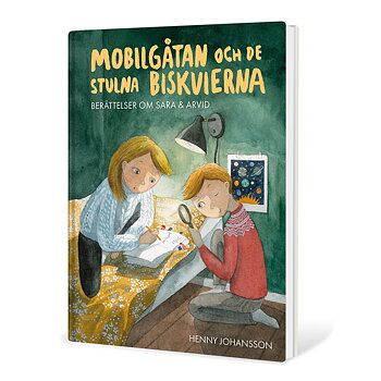 Mobilgåtan och de stulna biskvierna - Henny Johansson