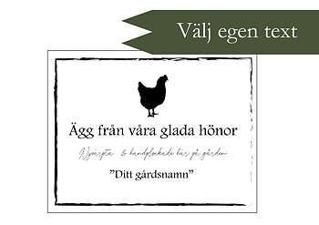 Etikett EGEN TEXT Ägg från våra glada hönor, 9x7cm (Digital produkt)