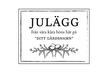 Etikett EGEN TEXT Julägg, 9x7cm (Digital produkt)