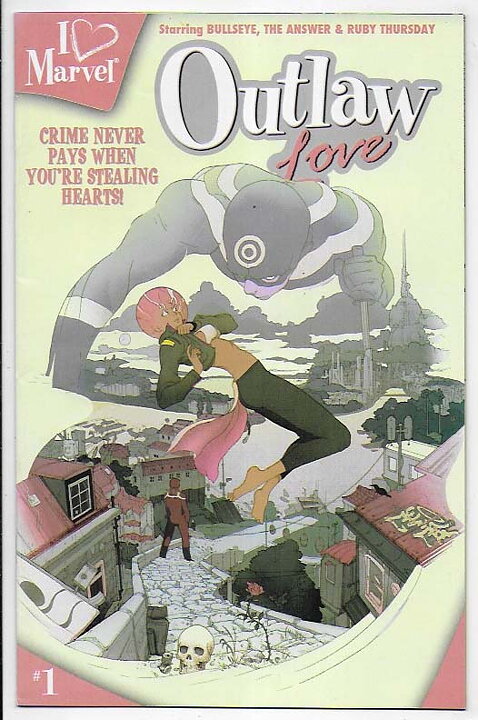 I Heart Marvel: Outlaw Love # 1 VF+