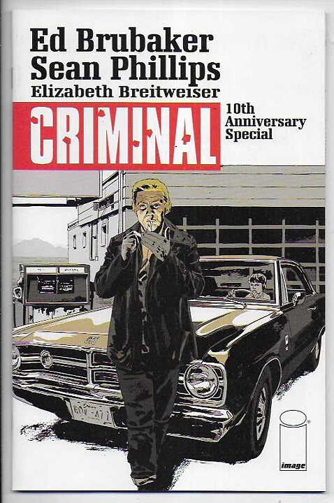 Criminal 10th Anniversary Special Cover A NM Ed Brubaker