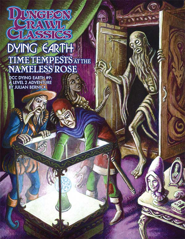 Dungeon Crawl Classics Dying Earth #9 - Time Tempests at the Nameless Rose + PDF