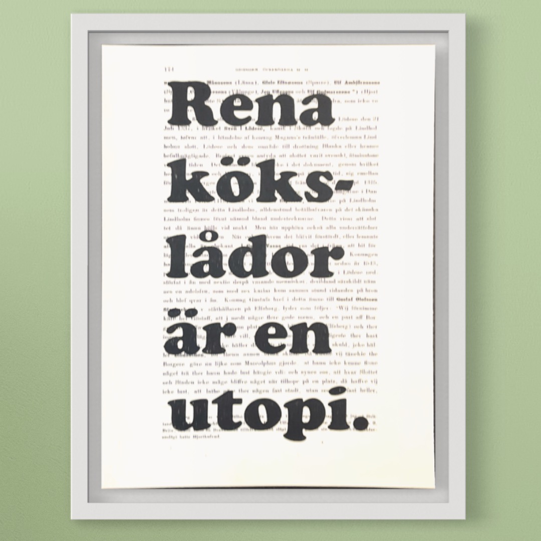Tavla med texten Rena kökslådor är en utopi.