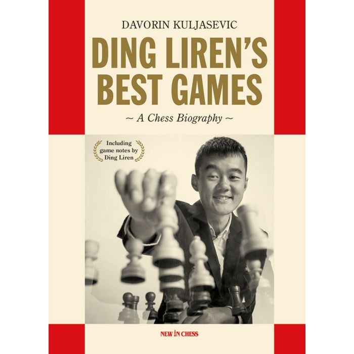 Ding Liren's Best Games - A Chess Biography - Mjukpärm