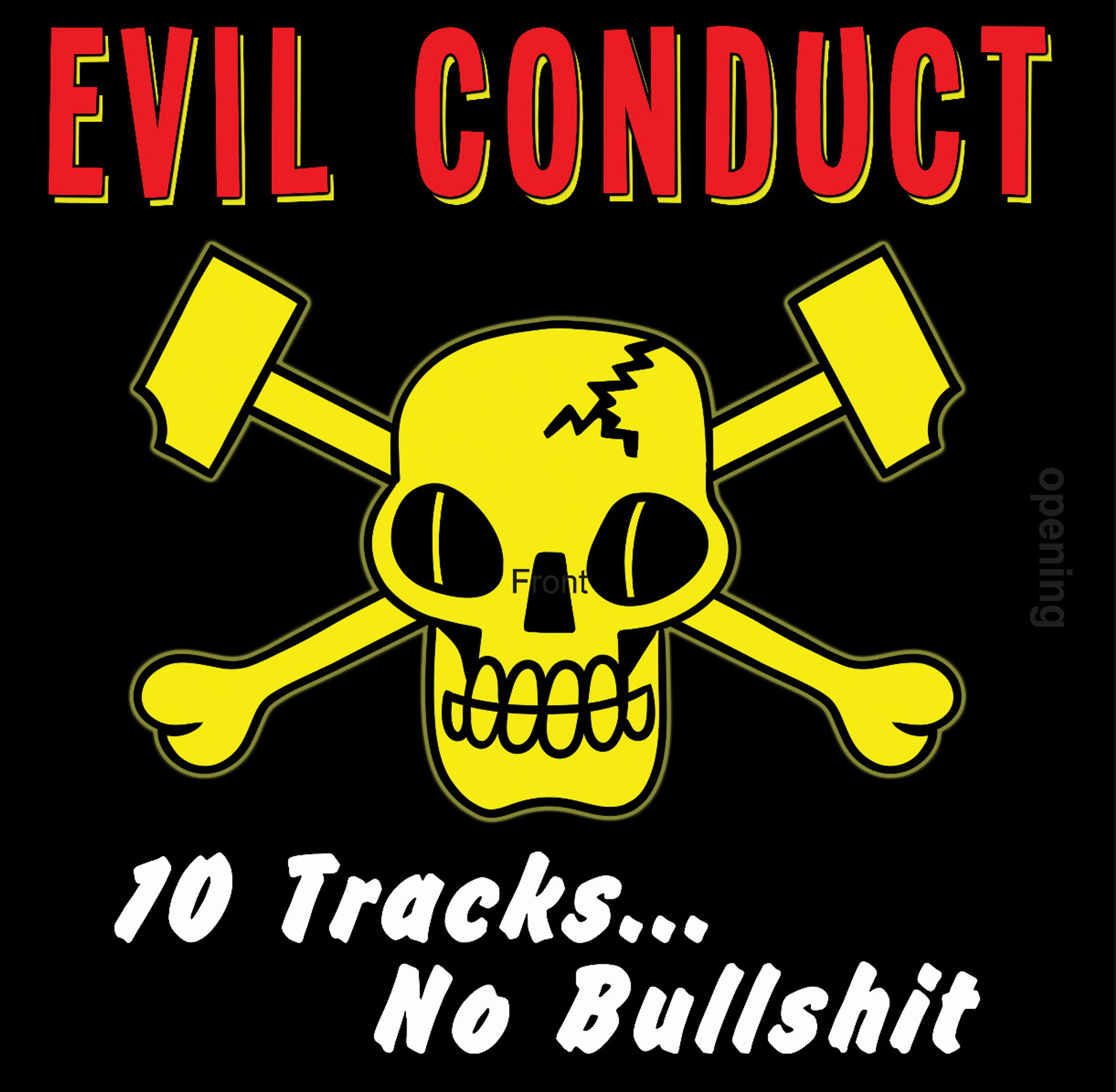 Evil Conduct - 10 Tracks.... no Bullshit - LP