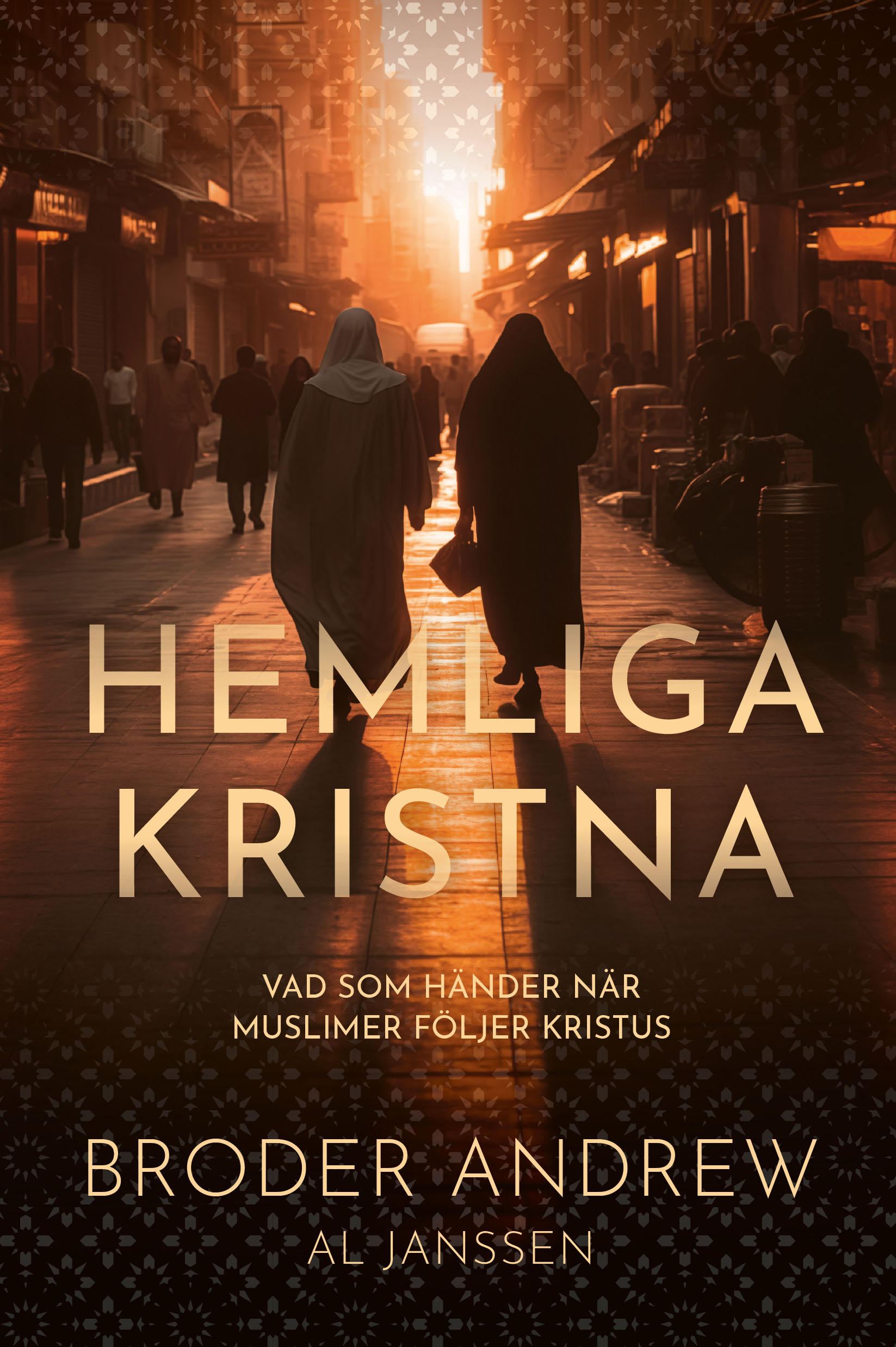 Hemliga kristna - Broder Andrew / Al Janssen