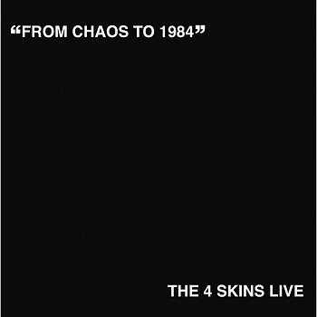 4-Skins - From Chaos to 1984 - LP