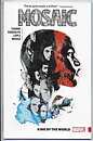 Mosaic: Volume 1 - King of The World TP NM-