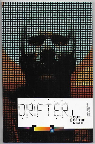Drifter: Volume 1 - Out of The Night TP VF/NM
