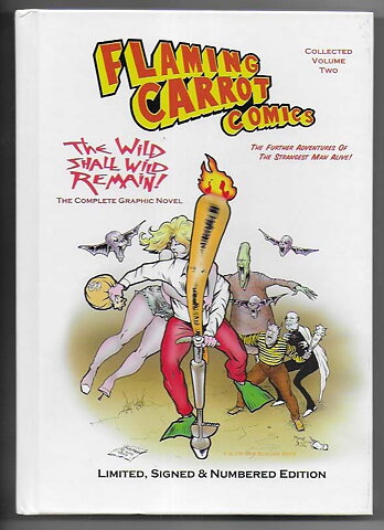 Flaming Carrot Comics Collected Volume 2 Limited Hardback Edition HC NM- Signed # 567/850