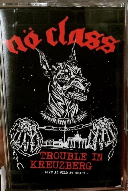 Nö Class - trouble in Kreuzberg - Kassettband