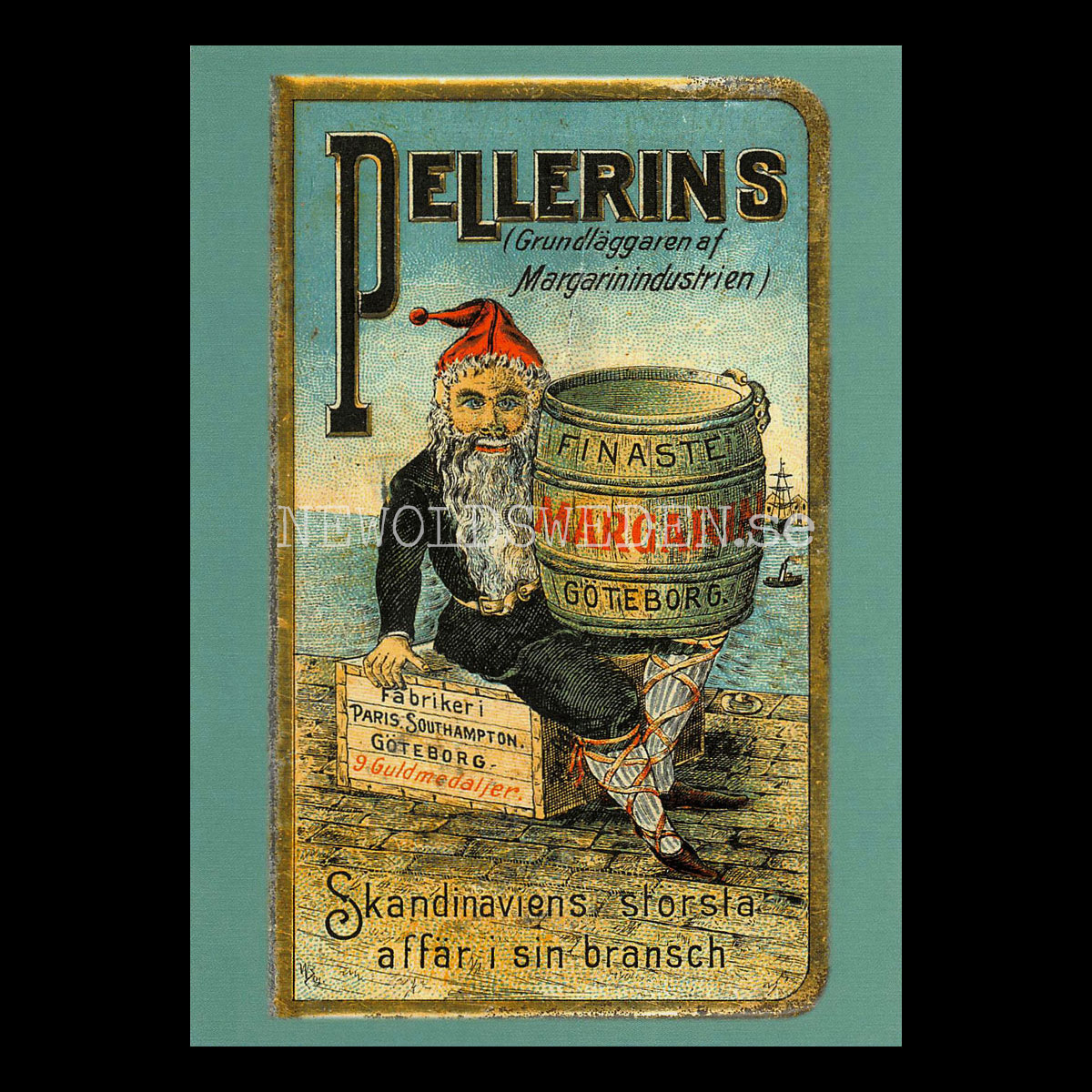 PELLERINS MARGARIN GÖTEBORG PARIS SOUTHAMTON - Vykort A5