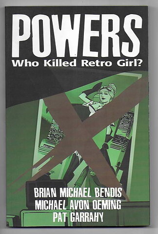 Powers: Volume 1 - Who Killed Retro Girl? TP NM