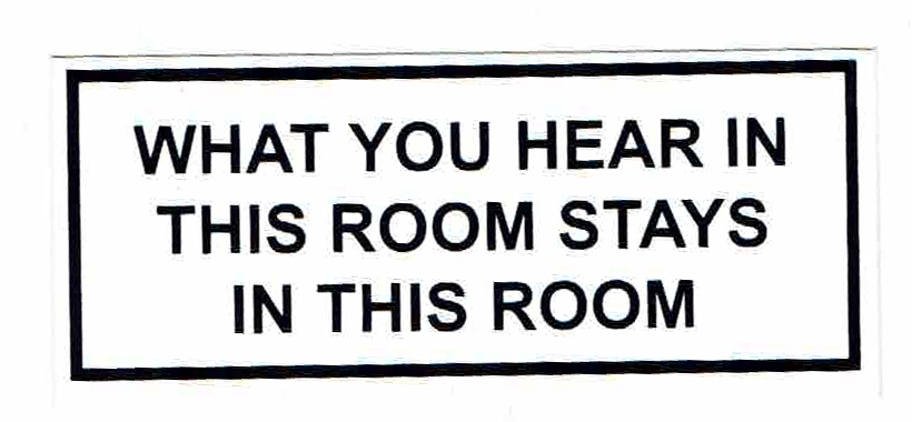 Sticker WHAT  YOU HEAR IN THIS ROOM STAYS IN THIS ROOM