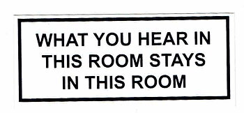 Sticker WHAT  YOU HEAR IN THIS ROOM STAYS IN THIS ROOM