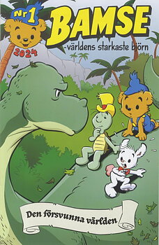 Bamse nr 1 2024, Bamse och den försvunna världen del 1