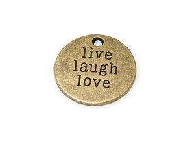 Live, laugh, love
