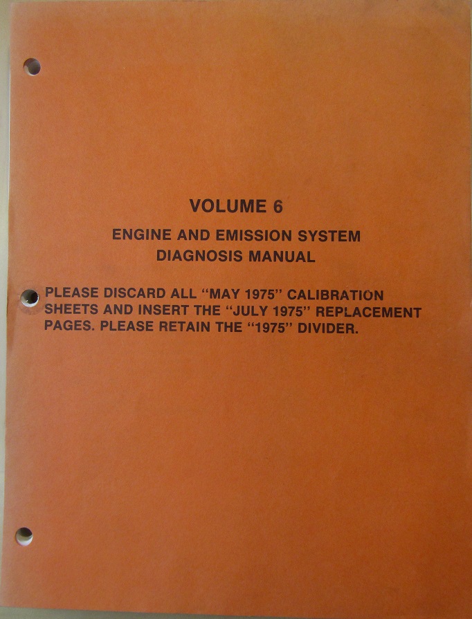 1975  Ford, Cougar, Maverick, Monarch, Bobcat, Pinto, Falcon, Montego, Mustang, Thunderbird, Elite, Torino, Ranchero, Comet, Granada, Meteor, Mercury, Lincoln Continental och Mark IV F100 E100 Bronco Shop Manual vol 6 Supplement