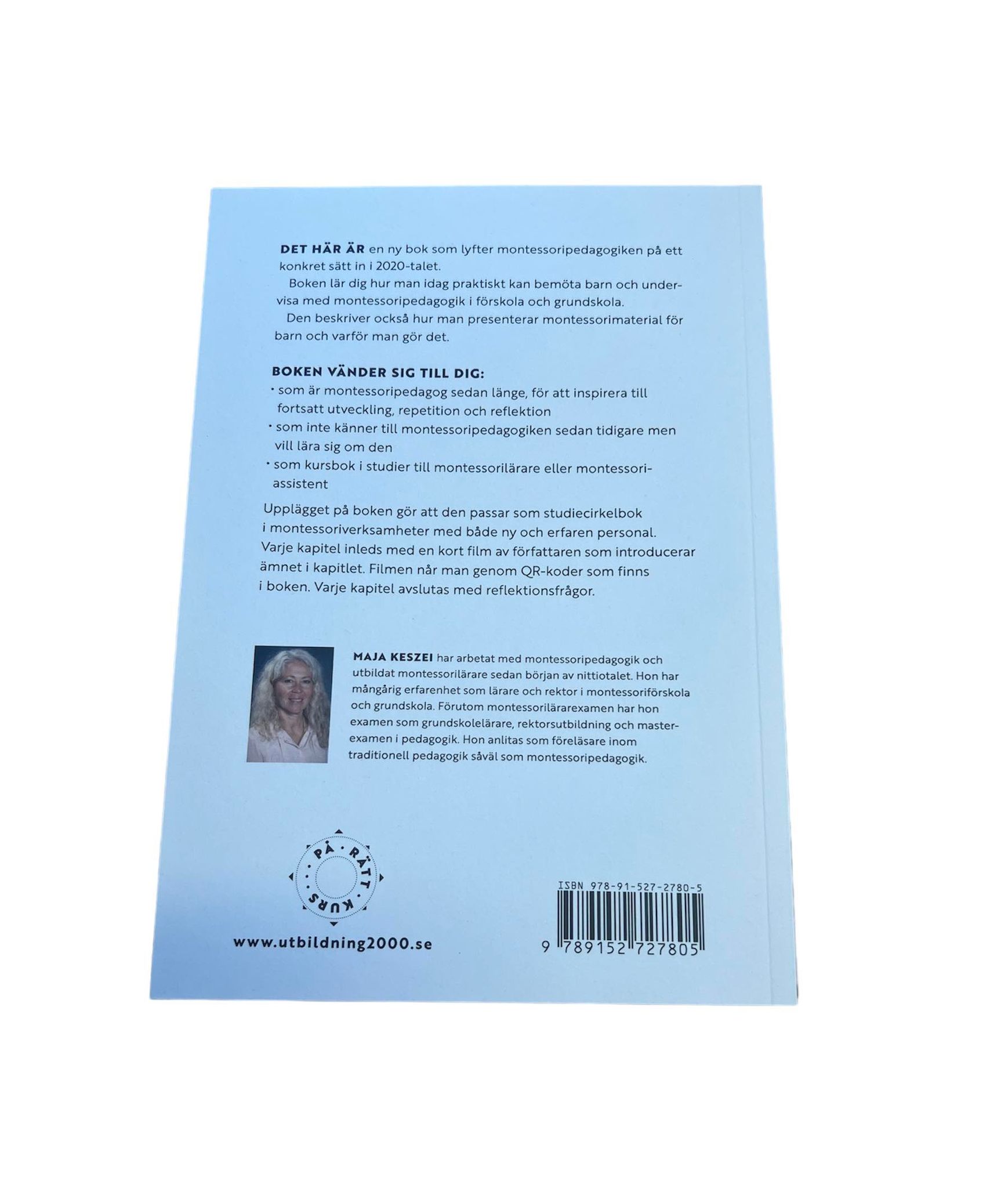 Montessoripedagogik i praktiken - En studiebok  - 2