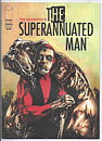Superannuated Man Set # 1-6 VF/NM