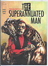 Superannuated Man Set # 1-6 VF/NM