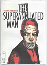Superannuated Man Set # 1-6 VF/NM