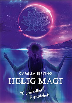 Helig magi  Orakelkort - Camilla Elfving