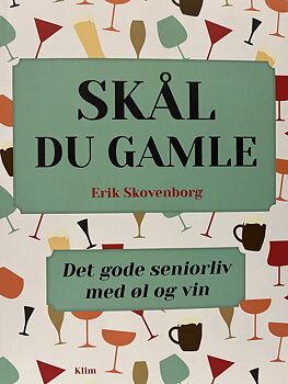 Skål du gamle (dansk)