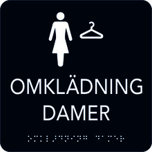 Taktil Skylt 150x150mm Omklädning damer, svart med vit text