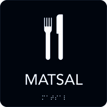 Taktil Skylt 150x150mm Matsal, svart med vit text